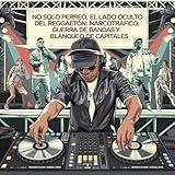 No Solo Perreo, El Lado Oculto del Reggaetón (Spanish Edition)