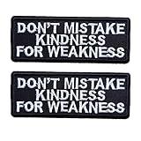 Iron-on Letters Patches - Embroidered Quotes Iron On Emblem for Backpacks, Hats, Bags, Clothes - Don't Mistake Kindness for Weakness Patch (4"x1.6")