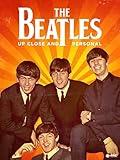 The Beatles: Up Close And Personal