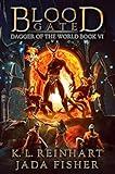 Blood Gate (Dagger of the World Book 6)
