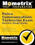 Police Communications Technician Exam Secrets Study Guide: NYC Civil Service Exam Practice Questions & Test Review for the New York City Police Communications Technician Exam
