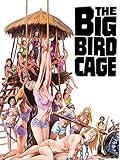 The Big Bird Cage