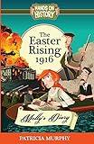 The Easter Rising 1916: Molly's Diary (Hands On History)
