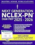 Next Generation NCLEX-PN Exam Prep: The Complete Guide to Acing the Test, Building Clinical Judgment, and Launching a Successful Nursing Career
