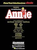 Annie Broadway Musical Songbook by Charles Strouse | Piano Vocal Guitar Sheet Music for Medium Level Players | Official Theatre Score Arrangements | Musical Performance and Practice Resource