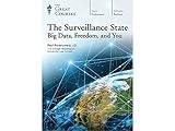 The Surveillance State: Big Data, Freedom, and You