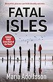 Fatal Isles: The unmissable international Scandi noir bestseller (Doggerland Book 1)