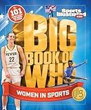 Big Book of WHO Women in Sports (Sports Illustrated Kids Big Books)