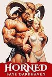 Horned: Spicy Monster Mate Romance Erotic Short Story (Monster Erotica) (Fantasy Fever Book 1)