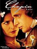 Chopin: Desire for Love