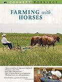 Farming with Horses: Country Workshop