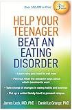 Help Your Teenager Beat an Eating Disorder