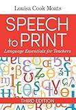 Speech to Print: Language Essentials for Teachers