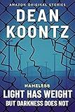 Light Has Weight, but Darkness Does Not (Nameless: Season Two Book 4)