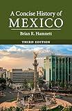 A Concise History of Mexico (Cambridge Concise Histories)