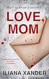 Love, Mom: A fast-paced psychological thriller with several twists