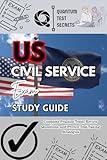 US CIVIL SERVICE EXAM STUDY GUIDE 2025(UNOFFICIAL): Complete Practice Tests, Review Questions, and Proven Test-Taking Strategies