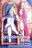 Assassinated King, Volume 1