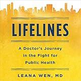 Lifelines: A Doctor's Journey in the Fight for Public Health