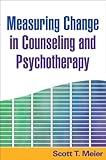 Measuring Change in Counseling and Psychotherapy