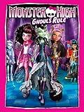 Monster High: Ghouls Rule