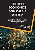 Tourism Economics and Policy (Aspects of Tourism Texts, 5) (Volume 5)