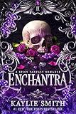 Enchantra: A spicy fantasy romance (Wicked Games Book 2)