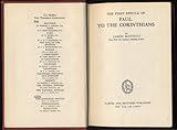 THE FIRST EPISTLE OF PAUL TO THE CORINTHIANS by James Moffatt Hon. D.D., D.Litt. (THE MOFFATT NEW TESTAMENT COMMENTARY 1959 Harper and Brothers Publishers, Burgundy cloth hardcover No dust jacket 286 pages)