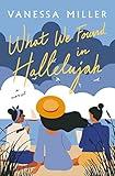 What We Found in Hallelujah