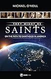 They Might Be Saints: On the Path to Sainthood in America