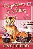 Cupcakes and Chaos (Frosted Misfortunes Mysteries Book 1)
