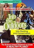 Into Hunting and Conservation