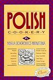 Polish Cookery : Poland's Bestselling Cookbook Adapted for American Kitchens