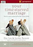 Your Time-Starved Marriage: How to Stay Connected at the Speed of Life
