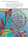 Classical Quartets for All (From the Baroque to the 20th Century): Trombone, Baritone B.C., Bassoon, Tuba (For All Series)