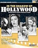 In the Shadow of Hollywood - Highlights From Poverty Row (Flicker Alley) [Blu-ray]