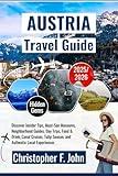 Austria Travel Guide 2025-2026: Explore Vienna, Salzburg, and the Alps with Itineraries, Local Tips, Hidden Gems, Scenic Drives, and Food Experiences for ... Updated Travel Books 2025-2026 Book 5)