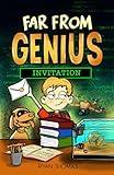 Far From Genius: Invitation