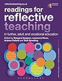 Readings for Reflective Teaching in Further, Adult and Vocational Education