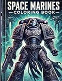 Space Marines: Coloring Book For Adults & Kids, Simple & Relaxing Creative Fun