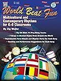World Beat Fun: Multicultural and Contemporary Rhythms for K-8 Classrooms, Book & CD