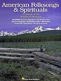 American Folksongs and Spirituals - Piano/Vocal/Guitar Songbook | 75 Traditional American Songs for Piano, Vocal and Guitar | Easy to Medium Difficulty Sheet Music | Ideal Music Teacher Resource
