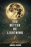 You Better Be Lightning (Button Poetry)