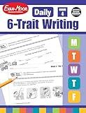 Evan-Moor Daily 6-Trait Writing, Grade 4, Homeschool and Classroom Resource Workbook, Reproducible Worksheets, Teaching Edition, Lesson Plans, Ideas, Organization, Word Choice, Sentence Fluency, Voice