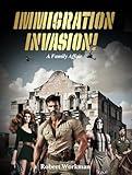 Immigration Invasion! : A Family Affair