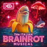 ITALIAN BRAINROT MUSICAL