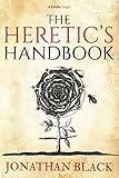 The Heretic's Handbook (Kindle Single)