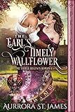 The Earl’s Timely Wallflower (Taken by Destiny Book 1)