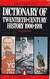 Penguin Dictionary Of Twentieth Century History 4th Edition