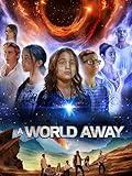 A World Away